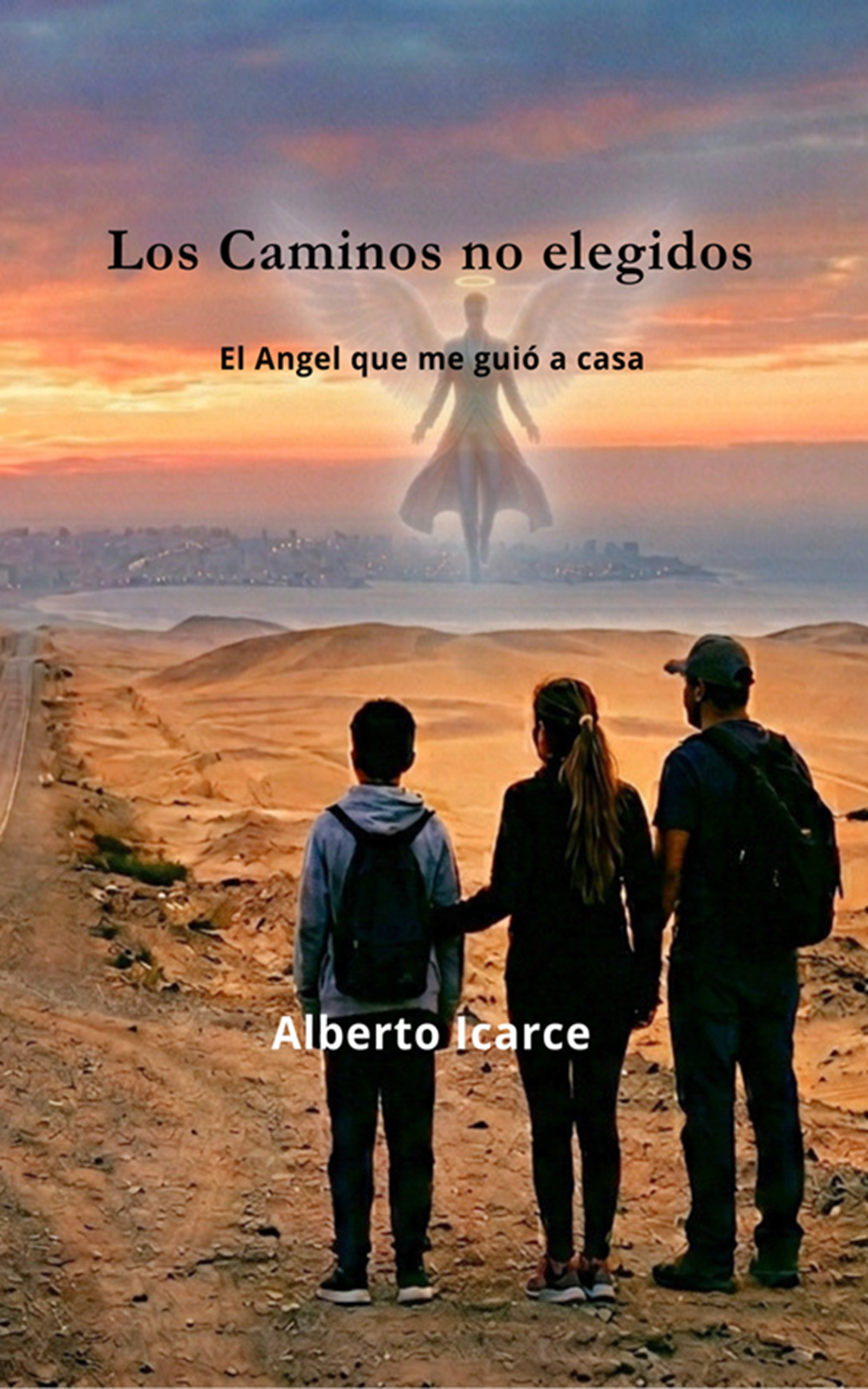 Los Caminos no elegidos